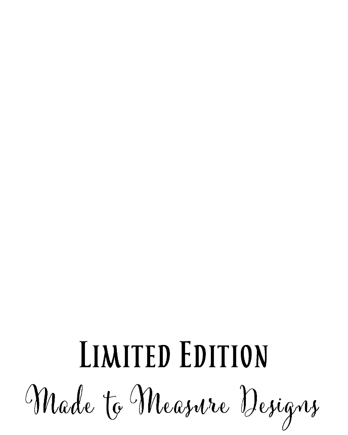  Limited Edition Made to Measure Designs